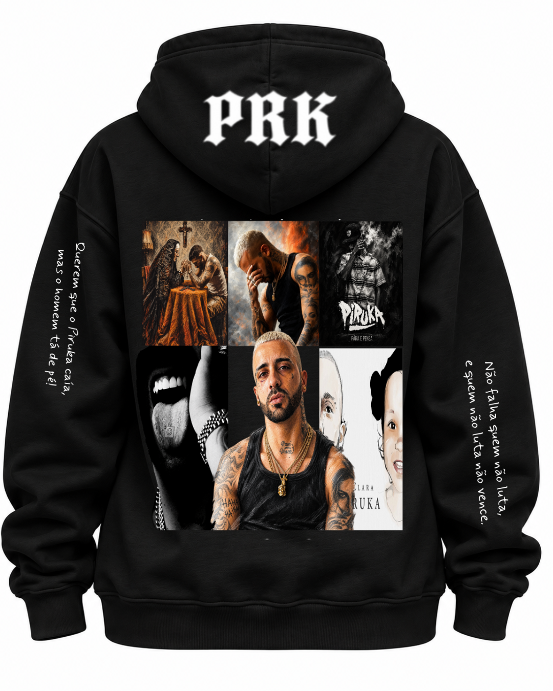 
Hoodie Piruka PRK Edition preto - costas com colagem de seis imagens e frases nas mangas - Sudrops